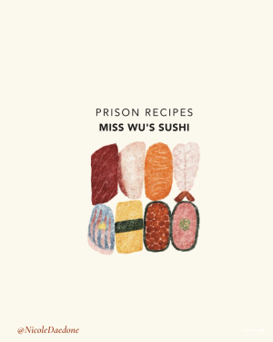Prison Recipes — Miss Wu's Sushi — 1 Cover